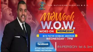 WOW Word On Wednesday with Pastor Germaine Anderson [upl. by Adnerak]