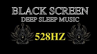 528 Hz LOVE FREQUENCY OF LOVE DNA HEALING Positive Transformation DEEP SLEEP MUSIC [upl. by Kaye]