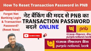 How To ResetChange Transaction Password in PNB Net Banking Online [upl. by Howland]