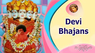 Devi Bhajan Collection  Sai Bhajans [upl. by Yttap]