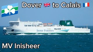 Dover to Calais onboard MV Inisheer Irish ferries [upl. by Balkin]