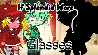 If Splendid Wore Glasses  Flippy x Splendid [upl. by Ahsina763]