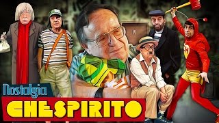 CHESPIRITO Criador de CHAVES e CHAPOLIN  Nostalgia [upl. by Eilsew689]