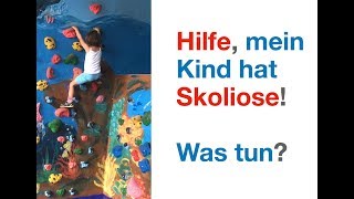 Hilfe mein Kind hat Skoliose [upl. by Ginsburg]