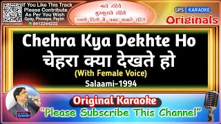 Chehra Kya Dekhte Ho MaleOriginal KaraokeSalaami1994Asha BhosleKumar Sanuचेहरा क्या देखते हो [upl. by Mercuri681]