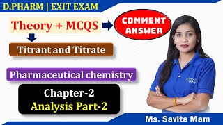 Chapter2 Part2 AnalysisTitrant ampTitratePharmaceutical chemistry D PHARMA EXIT EXAMTheory MCQ [upl. by Mayne]