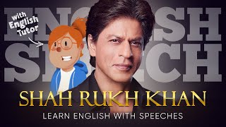 ENGLISH SPEECH  LEARN ENGLISH with SHAH RUKH KHAN [upl. by Jinny]