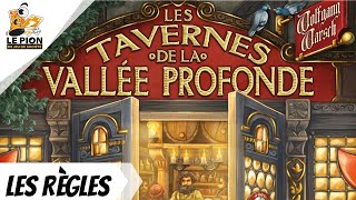 Les Tavernes de la Vallée Profonde The Taverns of Tiefenthal  Règles du jeu [upl. by Donahoe]