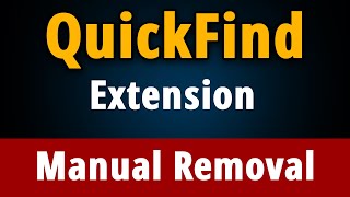 QuickFind Chrome Extension How to Manually Remove it [upl. by Helfand]