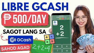 FAST PAYOUT ₱500DAY FREE GCASH  SAGOT LANG NG SIMPLE MATH SA GCASH APP MISMO  SAHOD AGAD [upl. by Aala30]