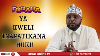 FURAHA YA KWELI INAPATIKANA HUKU  SHEIKH OTHMAN MAALIM [upl. by Ralaigh480]