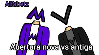 Alfabetz Abertura antiga vs nova [upl. by Hekker864]