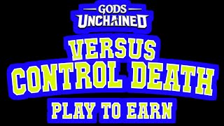 Gods Unchained Daily Play amp Earn 101 Gameplays  Victory 2  versus Control Death [upl. by Alemahs348]