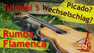 Picado Wechselschlag in der Rumba Flamenca Tutorial 5 [upl. by Noiroc]