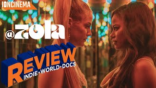 Zola  Movie Review [upl. by Ahsekim]