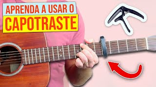 Aprenda a usar o CAPOTRASTE para tirar um SOM INCRÍVEL do violão [upl. by Ylremik]