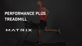 Performance Plus Treadmill  Matrix Fitness [upl. by Neeham]