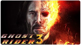 GHOST RIDER 3 Teaser 2022 With Keanu Reeves amp Violante Placido [upl. by Broddie33]