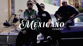 A Lo Mexicano 🇲🇽  Gera MX Feat Robot Video Oficial [upl. by Rabi]