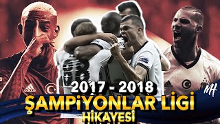 2017  2018 Beşiktaş Şampiyonlar Ligi Hikayesi  1 Bölüm [upl. by Conte]