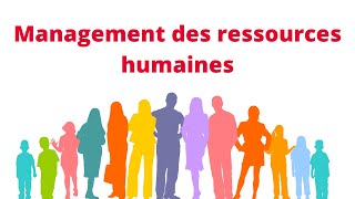 Pourquoi étudier le management des ressources humaines [upl. by Euqinay]