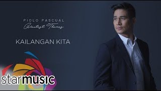 Piolo Pascual  Kailangan Kita Audio 🎵 [upl. by Lais550]