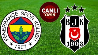 FENERBAHÇE BEŞİKTAŞ MAÇI CANLI İZLE [upl. by Wise769]