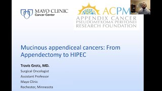 Mucinous Appendiceal Cancers from Appendectomy to HIPEC Dr Grotz Surgical OncologistMayo Clinic [upl. by Jacobina]