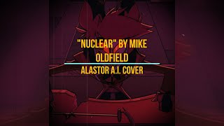 NUCLEAR  ALASTOR BREAKDOWN AI COVER [upl. by Barron951]