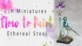 How to Paint  Ethereal Steel [upl. by Halil]