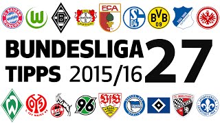 Bundesligatipps 27Spieltag 20152016 [upl. by Bidle]