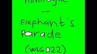 Minilogue  Elephants Parade [upl. by Lucias491]