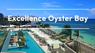 Excellence Oyster Bay Resort Honest InDepth Look Inside this Luxury Jamaican Paradise [upl. by Laleb]