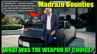 Madrazo Hit Bounties WEAPON OF CHOICE  Where Can You Find NEW EVENT GTA 5 Online [upl. by Giark]