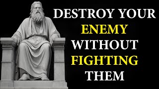 13 Stoic WAYS To DESTROY Your Enemy Without FIGHTING Them  Marcus Aurelius STOICISM [upl. by Ellinad]