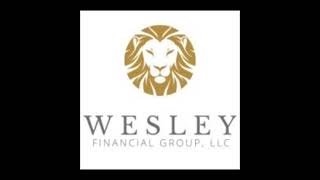 Wesley Financial Group  Radio Ad with Chuck McDowell Version 2 Highest Quality [upl. by Ahsas]