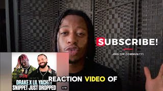 Drake ft lil yachty unreleased goodness gracious super soak Reaction [upl. by Maritsa]