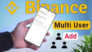 How to Add Multiple Binance Account ID on Binance App  Binance Switch Account Guide [upl. by Blaine]