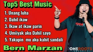 Top5 Best Music  Bern Marzan UmiiyakAkoDahilSayo [upl. by Azeret]