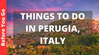 Perugia Italy Travel Guide 15 BEST Things To Do In Perugia [upl. by Maurili450]