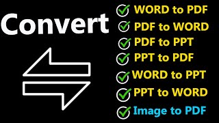 convert one file type to others file types pdf to word word to pdf pdf to ppt image to pdf [upl. by Eseela715]