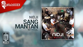 Nidji  Sang Mantan Original Karaoke Video  No Vocal [upl. by Acsisnarf]