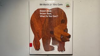 Brown Bear Brown Bear What Do You See 🐻 👁️  Read Aloud for Kids 📚📖 [upl. by Atthia307]