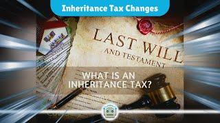 Inheritance Tax ShakeUp What to Expect in the Upcoming Budget [upl. by Ennayram]