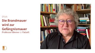 Die Brandmauer wird zur Gefängnismauer DTalk mit Professor Werner J Patzelt [upl. by Youngman800]