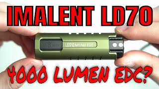 Is This The Brightest EDC Flashlight Imalent LD70 Mini 4000 Lumens [upl. by Lentha928]