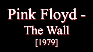 Pink Floyd  The Wall Full Album [upl. by Kilam]