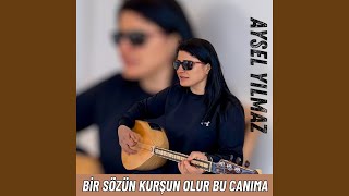 Bir Sözün Kurşun Olur Bu Canıma [upl. by Aviva333]