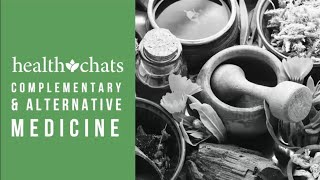 HealthChats Complementary amp Alternative Medicine [upl. by Attiuqahs]