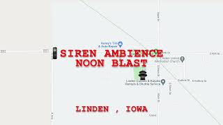 Siren Ambience  Noon Blast  Linden IA  3322 [upl. by Munmro]